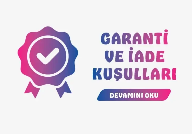 Garanti ve İade Koşulları